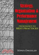 Strategy, Organizational Effectiveness And Performance Management: From Basics To Best Practices