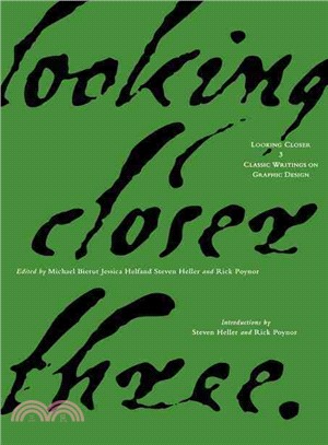 Looking Closer 3: Classic Writings on Graphic Design