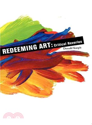 Redeeming art : critical reveries /