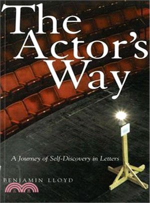 The Actor's Way ― A Journey of Self-Discovery in Letters