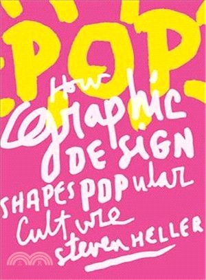 Pop ─ How Graphic Design Shapes Popular Culture