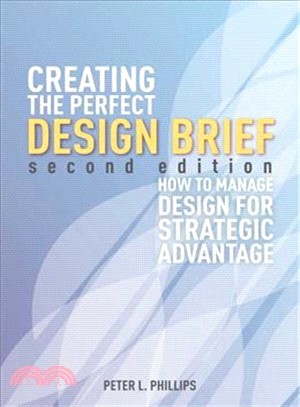 Creating the Perfect Design Brief ─ How to Manage Design for Stragegic Advantage