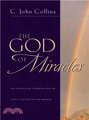 The God of Miracles—An Exegetical Examination of God's Action in the World