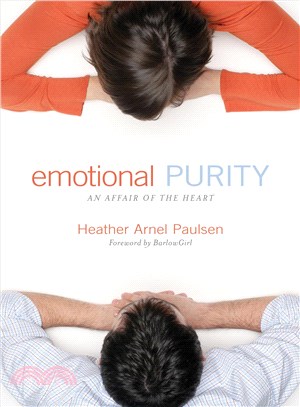 Emotional Purity ─ An Affair of the Heart