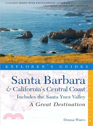 Explorer's Guides Santa Barbara & California's Central Coast ─ A Great Destination