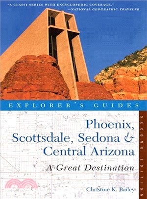 Explorer's Guides Phoenix, Scottsdale, Sedona & Central Arizona ─ A Great Destination