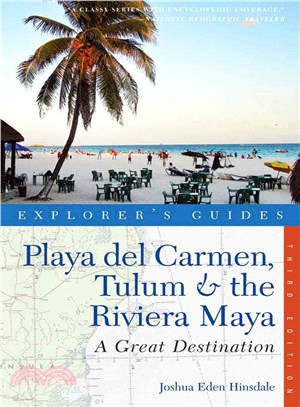 Explorer's Guide Playa Del Carmen, Tulum & the Riviera Maya