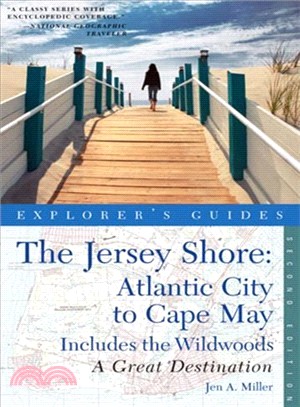 Explorer's Guides The Jersey Shore ─ Atlantic City to Cape May: A Great Destination
