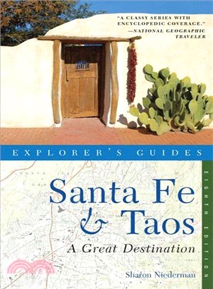 Explorer's Guides Santa Fe & Taos ─ A Great Destination