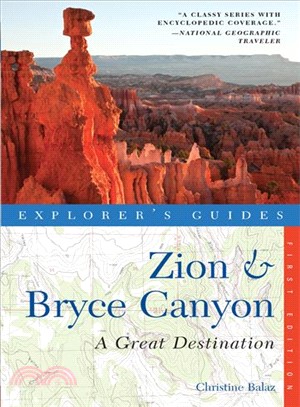 Explorer's Guide Zion & Bryce Canyons ─ A Great Destination