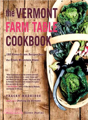 The Vermont Farm Table Cookbook ─ 150 Home Grown Recipes from the Green Mountain State