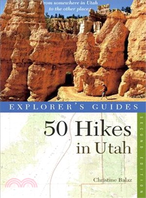 Explorer's Guide 50 Hikes in Utah