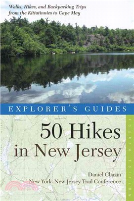 Explorer's Guides 50 Hikes in New Jersey ─ Walks, Hikes, and Backpacking Trips from the Kittatinnies to Cape May