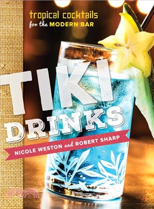 Tiki Drinks ─ Tropical Cocktails for the Modern Bar