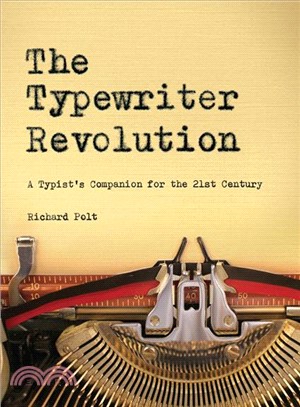 The Typewriter Revolution ─ A Typist's Companion for the 21st Century