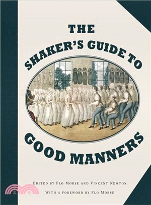 The Shaker's Guide to Good Manners