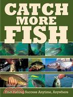 Catch More Fish — A Step-By-Step Approach to Fishing Success