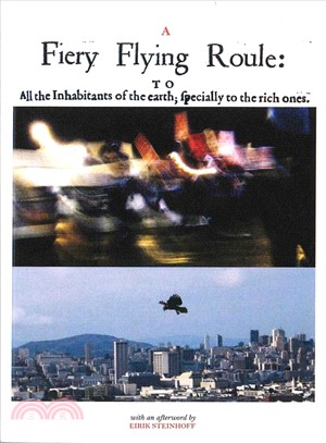 A Fiery Flying Roule ─ To All the Inhabitants of the Earth; Specially the Rich Ones