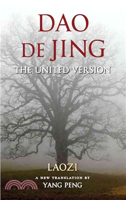 Dao De Jing ─ The United Version