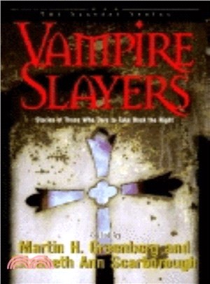 Vampire Slayers ― Stories of Those Who Dare to Take Back the Night