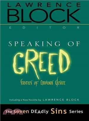 Speaking of Greed: Stories of Envious Desire