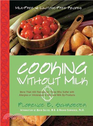 Cooking Without Milk: Milk-Free and Lactose-Free Recipes