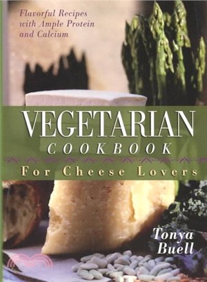 Vegetarian Cookbook for Cheese Lovers ─ For Cheese Lovers