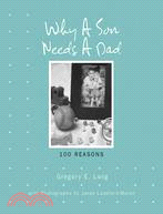 Why a Son Needs a Dad ─ 100 Reasons