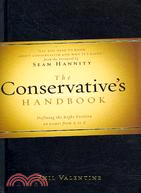 The Conservative's Handbook ─ Defining the Right Positions on Issues from A to Z