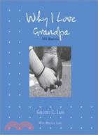 Why I Love Grandpa ─ 100 Reasons