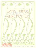 Living Things ─ The Collected Poems