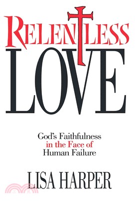 Relentless Love: God's Faithfulness in the Face of Human Failure