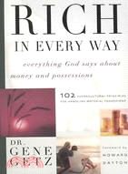 Rich In Every Way: Everything God Says About Money And Possessions