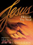 Jesus Hero Of Thy Soul