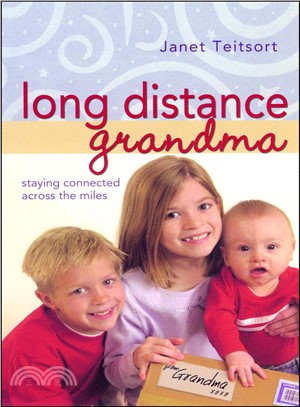 Long Distance Grandma ─ Staying Connected Across the Miles
