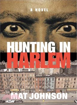 Hunting in Harlem: A Novel