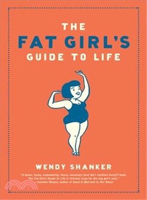 The Fat Girl's Guide To Life