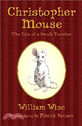 Christopher Mouse ─ The Tale of a Small Traveler