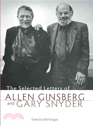 The Selected Letters of Allen Ginsberg and Gary Snyder