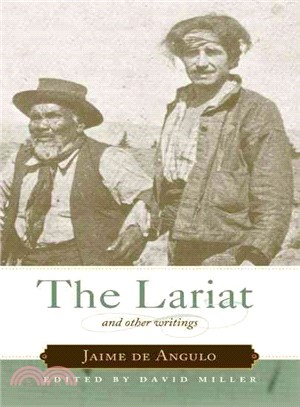 The Lariat ─ And Other Writings