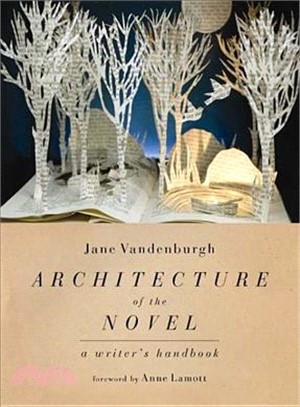 Architecture of the Novel ─ A Writer's Handbook