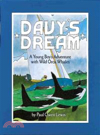 Davy's Dream ─ A Young Boy's Adventure With Wild Orca Whales