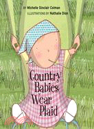 Country Babies Wear Plaid