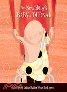 The new baby's baby journal ...