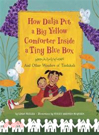 How Dalia put a big yellow comforter inside a tiny blue box and other wonders of tzedakah /