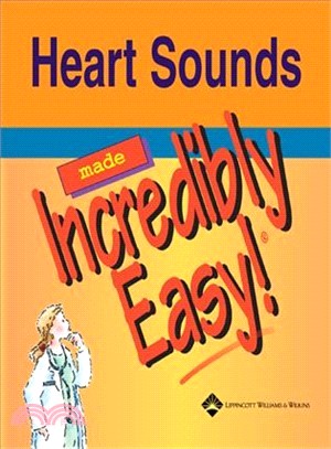 Heart Sounds Made Incredibly Easy!