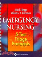Emergency Nursing ─ 5-Tier Triage Protocols