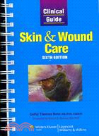 Clinical Guide: Skin & Wound Care: Clinical Guide