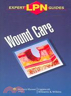 LPN Expert Guides: Wound Care