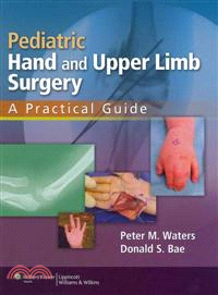 Pediatric Hand and Upper Limb Surgery ─ A Practical Guide